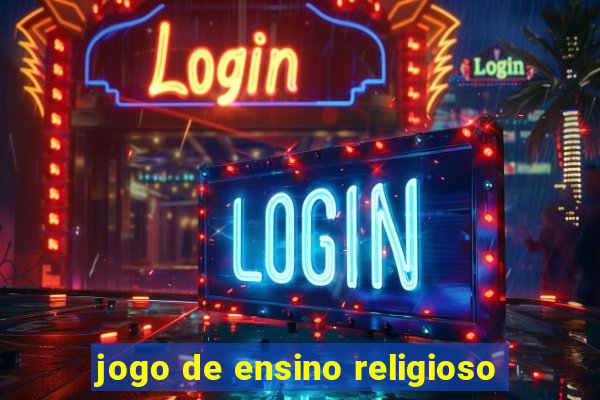 jogo de ensino religioso